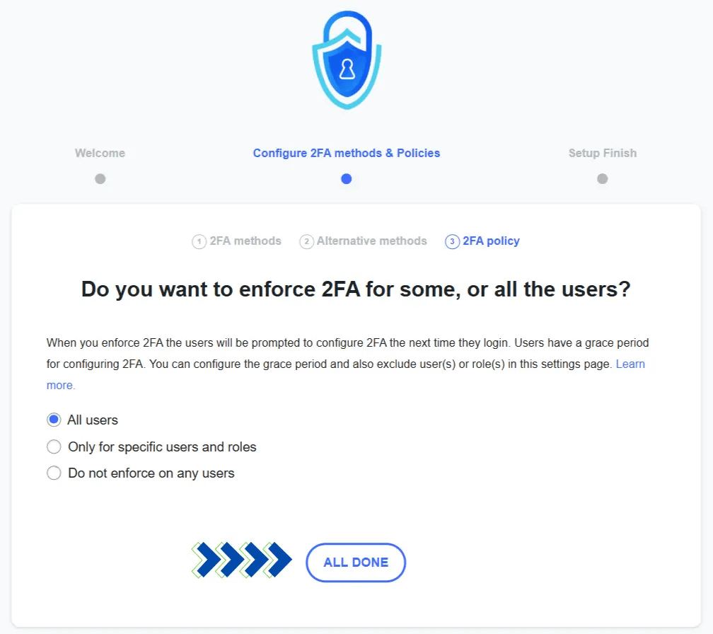 This is an image from a website, prompting to configure 2FA methods & Policies. "Do you want to enforce 2FA for some, or all the users?" is the key question, with options for "All users" selected.

