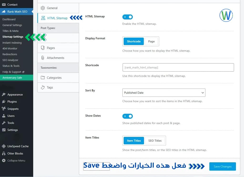 تُظهر هذه الصورة إعدادات إضافة Rank Math SEO لميزة خريطة موقع HTML على موقع إلكتروني. تتيح لك هذه الإعدادات تفعيل خريطة الموقع، واختيار تنسيق عرضها، وفرز العناصر حسب تاريخ النشر. النص المنقول: "خريطة موقع HTML"، "تفعيل خريطة موقع HTML"، "الرمز المختصر"، و"حفظ التغييرات".